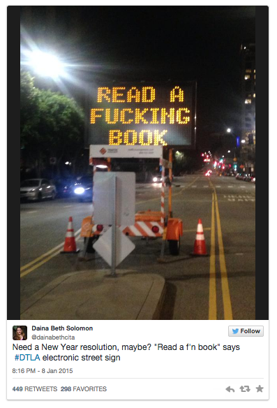 Los Angeles Traffic Sign hacked with an awesome message for everyone