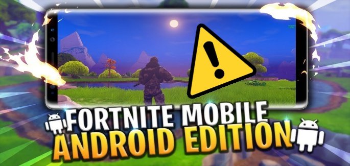 Fake Fortnite for Android Apps – CyberSafeTT