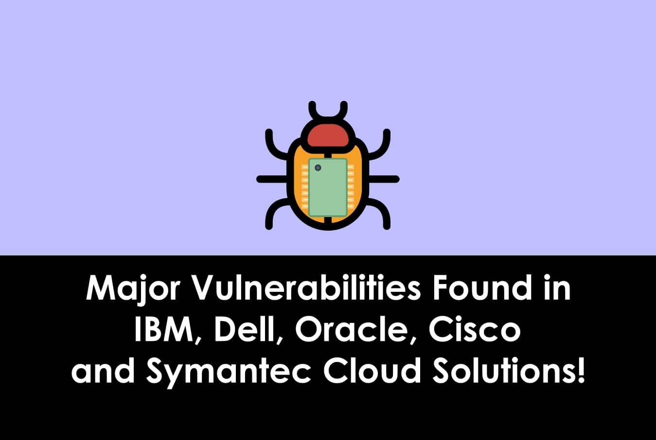 Major vulnerabilities found in cloud solutions 92% virtual appliances