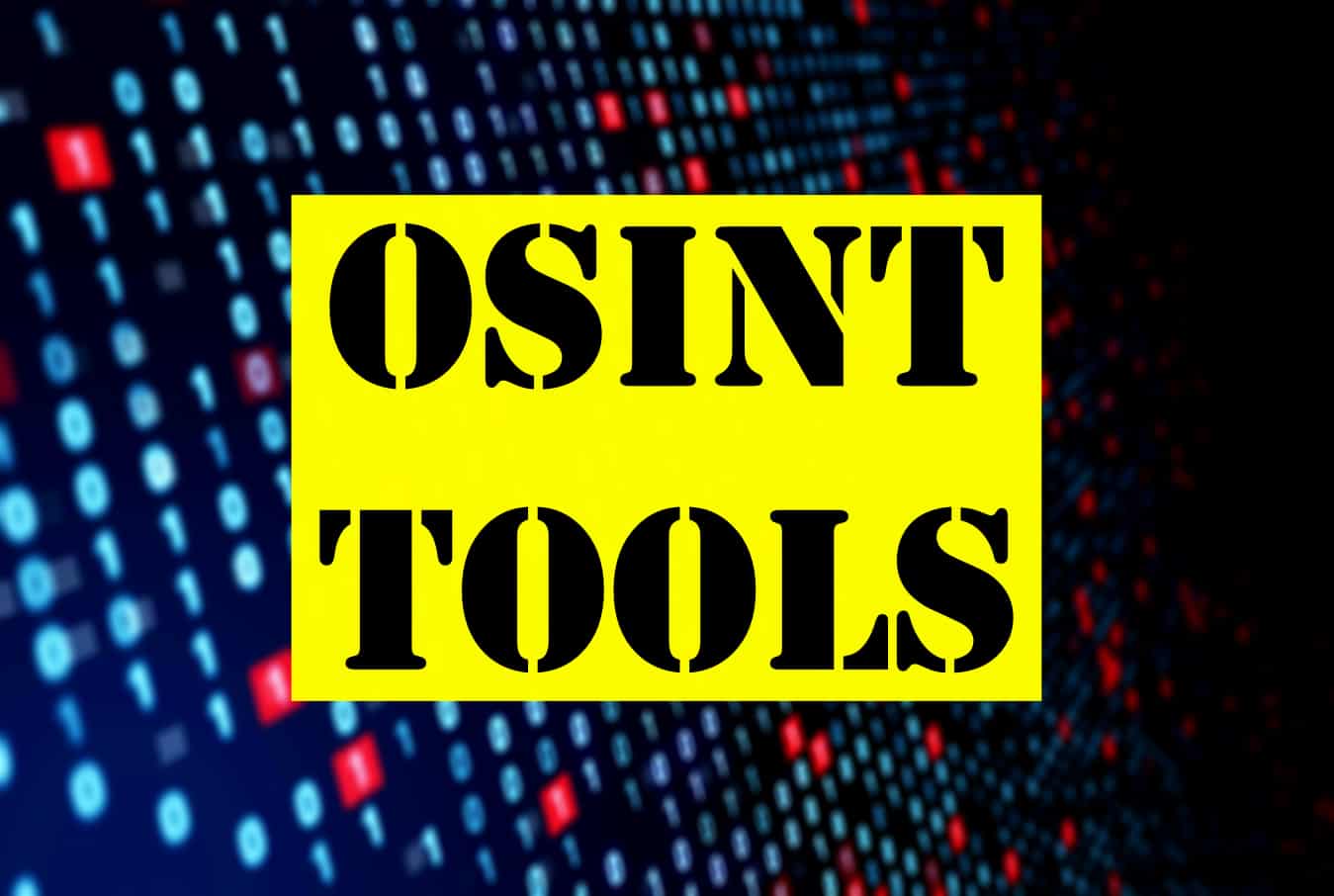 10 Free and Best OSINT Tools 2021