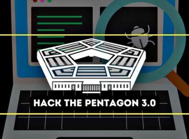 Hack the Pentagon 3.0: Groundbreaking Bug Bounty Program Is Back