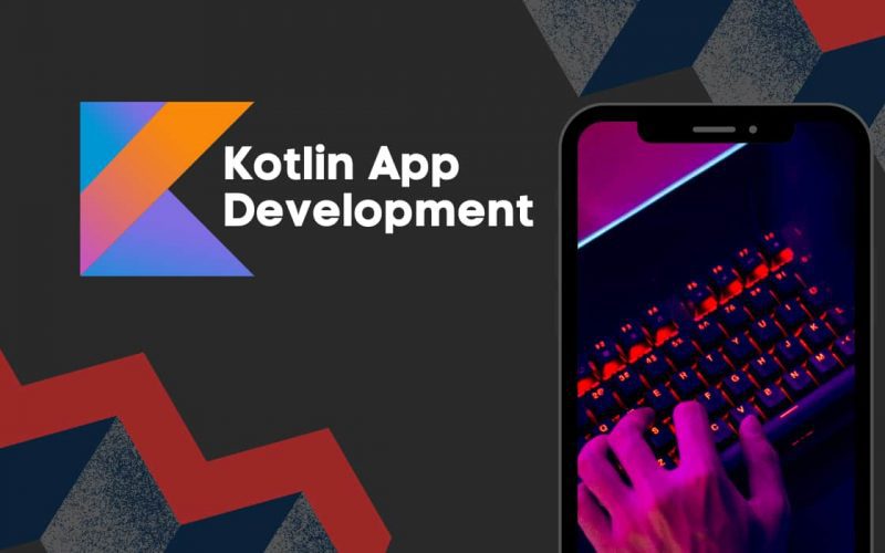 Kotlin app development company – How to choose